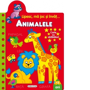 Lipesc, ma joc si invat... Animalele - Carte cu abtibilduri