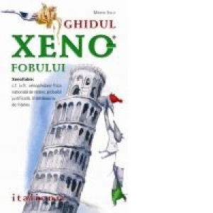 Ghidul Xenofobului - Italienii