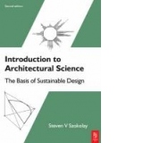 Introduction to Architectural Science: The Basis of Sustainable