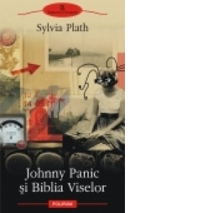 Johnny Panic si Biblia viselor