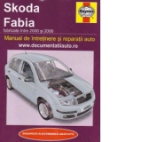 Skoda Fabia fabricate intre 2000 si 2006 - Manual de intretinere si reparatii auto
