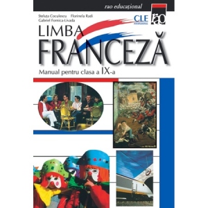 Limba franceza. Manual pentru clasa a IX-a
