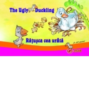 The Ugly Duckling - Ratusca cea urata (editie bilingva romana-engleza)