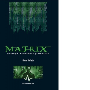 Matrix - stiinta, filosofie si religie