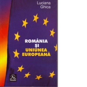 Romania si Uniunea Europeana