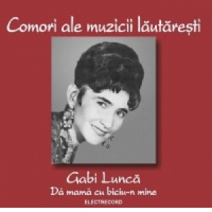 Comori ale muzicii lautaresti - Gabi Lunca -  Da mama cu biciu-n mine