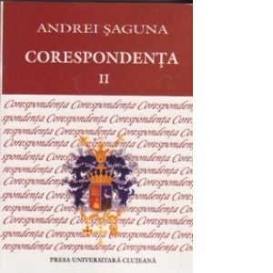 Andrei Saguna. Corespondenta II