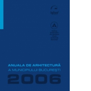 Anuala de Arhitectura 2006