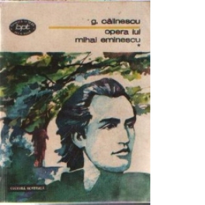 Opera lui Mihai Eminescu, Volumele I, II, III si IV