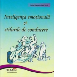 Inteligenta emotionala si stilurile de conducere