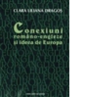 Conexiuni romano-engleze si ideea de Europa