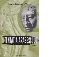 Tentatia arabescului. Angoasa si anxietate in literatura argentiniana