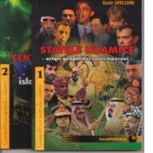 Geopolitica spatiului islamic (vol. 1 + vol. 2)