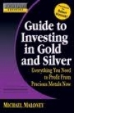 RICH DAD S ADVISORS. Guide to investing in gold and silver. Protect your financial future