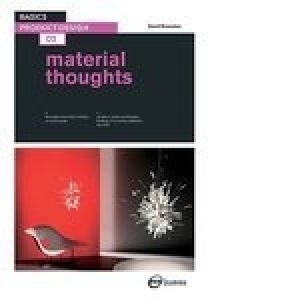 BASICS PRODUCT DESIGN: MATERIAL THOUGHTS