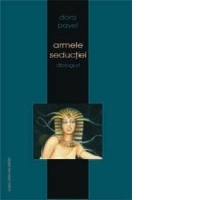 Armele seductiei. Dialoguri