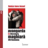 Avangarda in literatura maghiara din Romania
