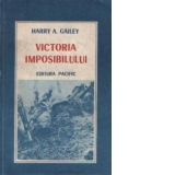 Victoria imposibilului (Un episod din epopeea Pacificului)