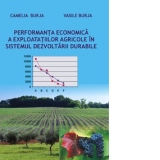 Performanta economica a exploatatiilor agricole in sistemul dezvoltarii durabile