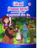 Cele mai frumoase povesti - DVD nr. 19 - Vrajitorul din Oz