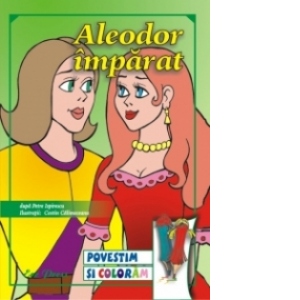 Povestim si coloram - Aleodor Imparat