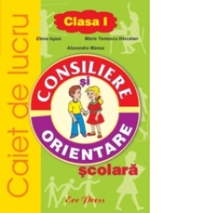 Consiliere si orientare scolara, clasa I