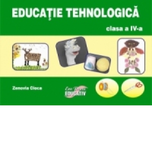 Educatie tehnologica clasa a IV-a