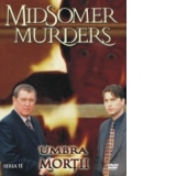 Midsomer murders - Nr.6-Umbra mortii-Seria II