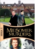 Midsomer murders - Nr.3- Moartea unui actor-Seria 1