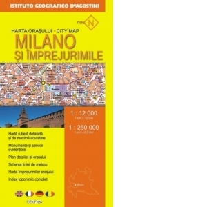 Harta orasului Milano si imprejurimile (Scara 1:12.000 si 1:250.000)