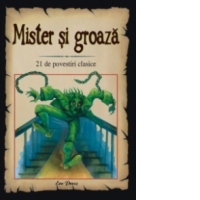 Mister si groaza. 21 de povestiri clasice