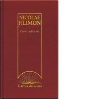 Cartea de acasa nr. 9. Nicolae Filimon - Ciocoii vechi si noi