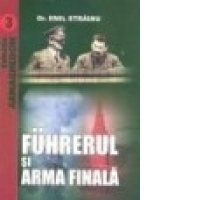 Fuhrerul si arma finala (colectia Armaghedon, vol.3)