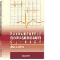 Fundamentele electrocardiografiei clinice