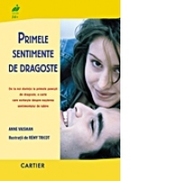 PRIMELE SENTIMENTE DE DRAGOSTE