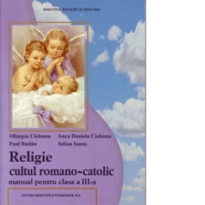 Religie romano-catolica manual clasa a III-a