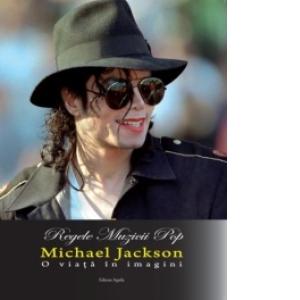 Michael Jackson - O viata in imagini