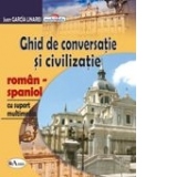 Ghid de conversatie si civilizatie roman-spaniol, cu suport multimedia