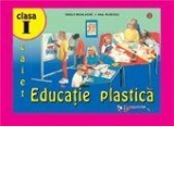 Educatie plastica - caiet, clasa I