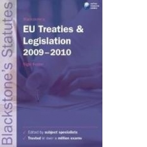 Blackstone s EU treaties and legislation 2009-2010