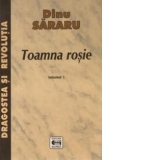 Toamna rosie (volumul I din trilogia DRAGOSTEA si REVOLUTIA)