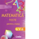 MATEMATICA TESTE PENTRU CLASA A V-A
