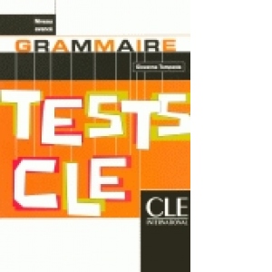 Grammaire - Tests CLE, Niveau avance