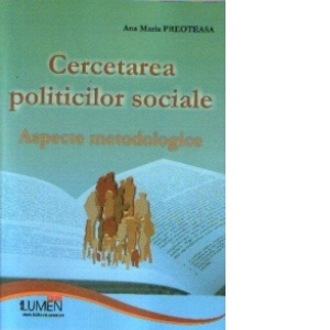 Cercetarea politicilor sociale - Aspecte metodologice