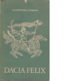 Dacia Felix - evocare istorica -
