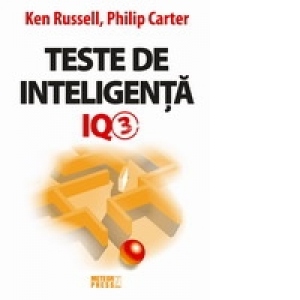Teste de inteligenta IQ - volumul 3