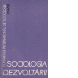 Teorie si metoda in stiintele sociale, Volumul al IV-lea -Sociologia dezvoltarii