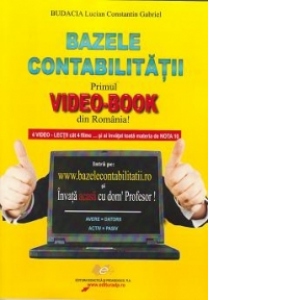 Bazele Contabilitatii. Primul VIDEO-BOOK din Romania