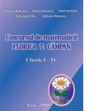 Concursul de matematica Florica T. Campan - clasele I - IV, editia 2008