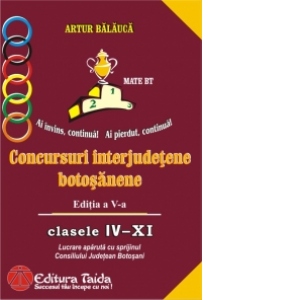 Concursuri Interjudetene Botosanene pentru clasele IV - XI